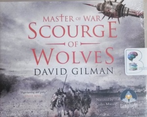 Master of War - Scourge of Wolves written by David Gilman performed by Colin Mace on CD (Unabridged)